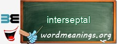 WordMeaning blackboard for interseptal